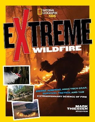 Extreme Wildfire - Mark Thiessen