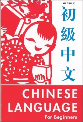 Chinese Language for Beginners - Lee Cooper