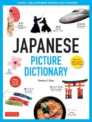 Japanese Picture Dictionary - Timothy G. Stout
