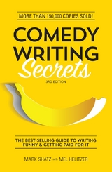 Comedy Writing Secrets -  Mel Helitzer,  Mark Shatz