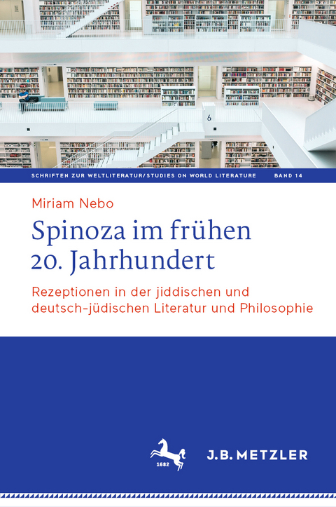 Spinoza im frühen 20. Jahrhundert - Miriam Nebo