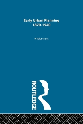Early Urban Planning: 1870-1940 - 