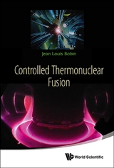 CONTROLLED THERMONUCLEAR FUSION - Jean Louis Bobin