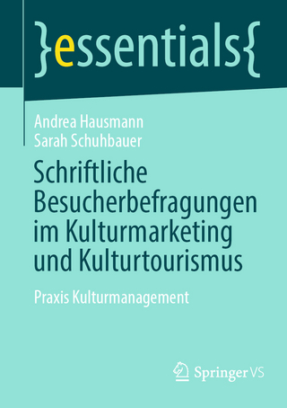 Schriftliche Besucherbefragungen im Kulturmarketing und Kulturtourismus