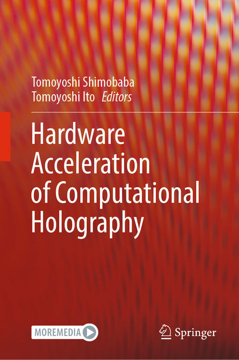 Hardware Acceleration of Computational Holography - 