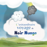 L'extraordinaire voyage de Noir Nuage - David Broman