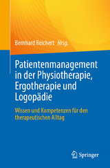 Patientenmanagement in der Physiotherapie, Ergotherapie und Logop&auml;die - 