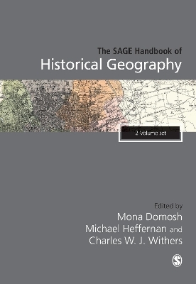 The SAGE Handbook of Historical Geography - 