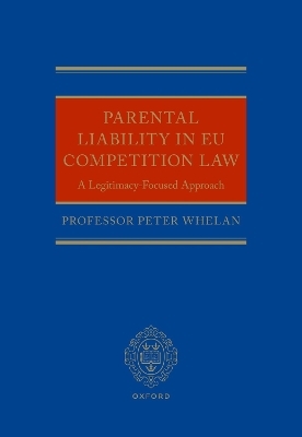 Parental Liability in EU Competition Law