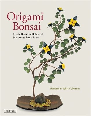 Origami Bonsai - Benjamin John Coleman