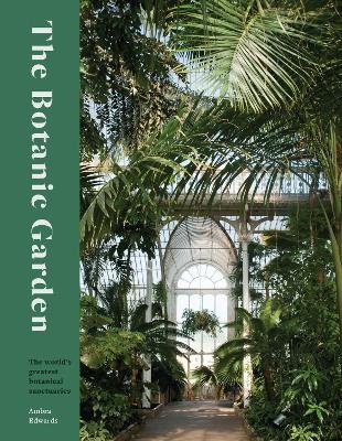 The botanic garden - Ambra Edwards