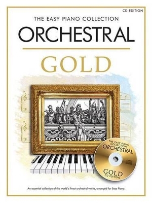 The Easy Piano Collection Orchestral Gold