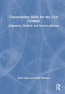 Conservation Skills for the 21st Century