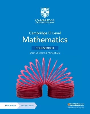 Cambridge O Level Mathematics Coursebook with Digital Version (3 Years' Access) - Dean Chalmers, Ahmed Saya