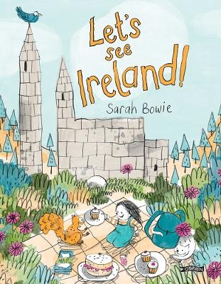 Let's See Ireland! - Sarah Bowie