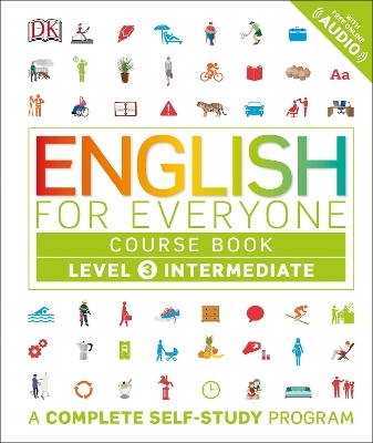 English for Everyone: Level 3: Intermediate, Course Book -  Dk