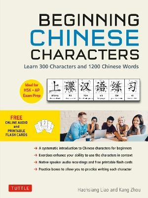 Beginning Mandarin Chinese Characters Volume 1 - Haohsiang Liao, Kang Zhou