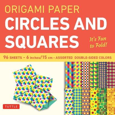 Origami Paper Circles and Squares 96 Sheets 6" (15 cm) - 