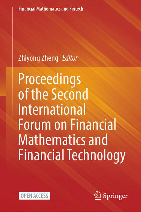 Proceedings of the Second International Forum on Financial Mathematics and Financial Technology - 