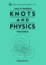 KNOTS AND PHYSICS, THIRD EDITION (V1) - Louis H Kauffman