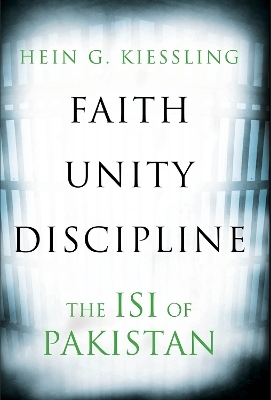 Faith, Unity, Discipline - Hein G. Kiessling