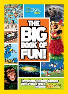 Big Book of Fun!, The -  National Geographic