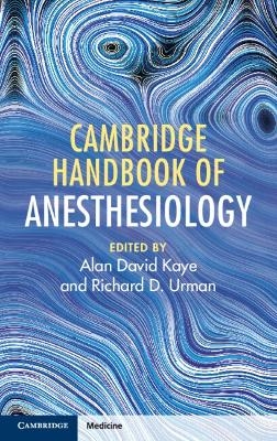 Cambridge Handbook of Anesthesiology - 