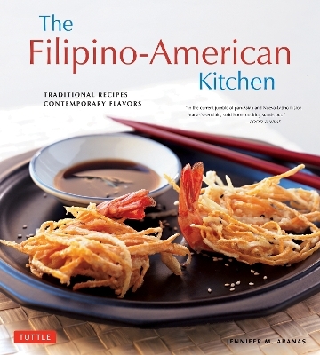 The Filipino-American Kitchen - Jennifer M. Aranas