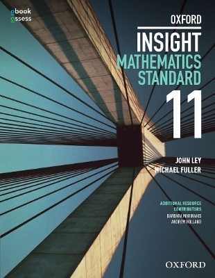 Oxford Insight Mathematics Standard (Year 11) Student book + obook assess -  Ley,  Fuller