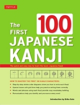 The First 100 Japanese Kanji - 