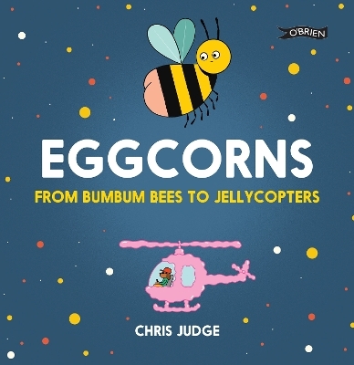 Eggcorns - Chris Judge
