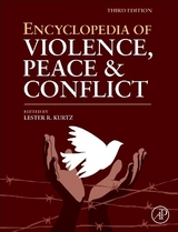 Encyclopedia of Violence, Peace, and Conflict - 