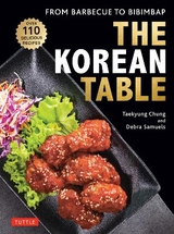 The Korean Table - Chung, Taekyung; Samuels, Debra
