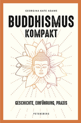 Buddhismus kompakt -  Georgina-Kate Adams