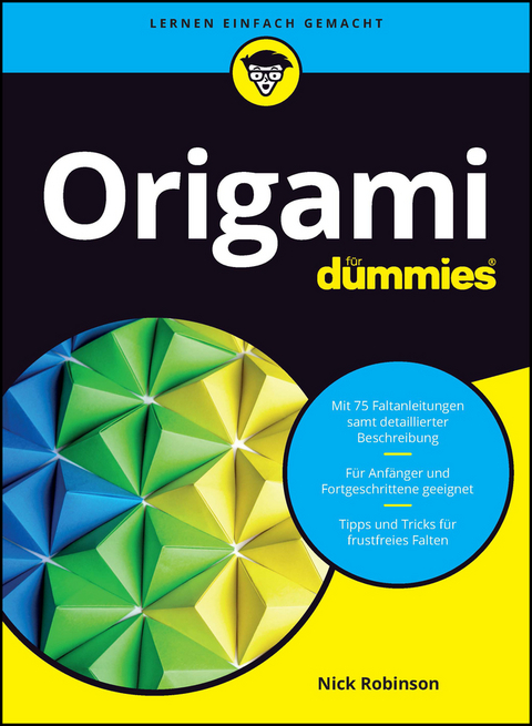 Origami f&uuml;r Dummies - Nick N. Robinson