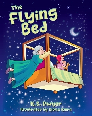 The Flying Bed - K S Dwyer