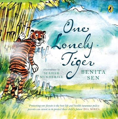 One Lonely Tiger - Benita Sen