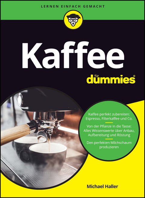 Kaffee f&uuml;r Dummies - Michael Haller