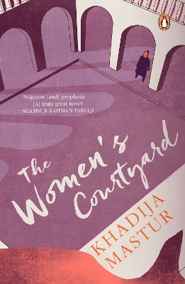 The Women's Courtyard - Khadija Mastur