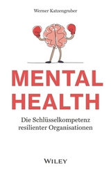 Mental health - Werner Katzengruber