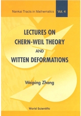 LECT ON CHERN-WEIL THEORY & WITTEN..(V4) - Weiping Zhang