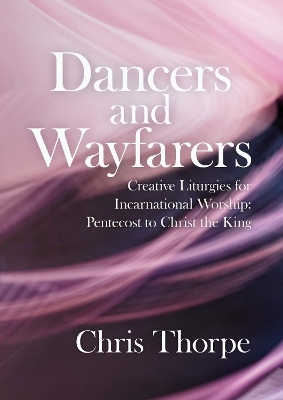 Dancers and Wayfarers