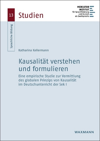 Kausalsätze verstehen und formulieren