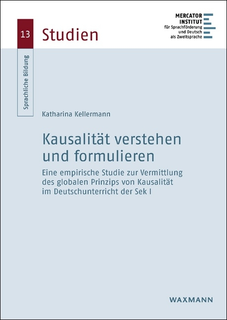 Kausals&auml;tze verstehen und formulieren - Katharina Kellermann