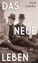 Das Neue Leben - Tom Crewe