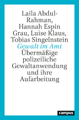 Gewalt im Amt - Laila Abdul-Rahman, Hannah Esp&iacute;n Grau, Luise Klaus, Tobias Singelnstein