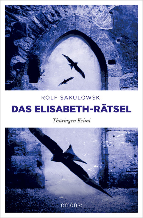 Das Elisabeth-R&auml;tsel - Rolf Sakulowski