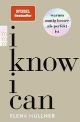 I know I can - Elena M&uuml;llner