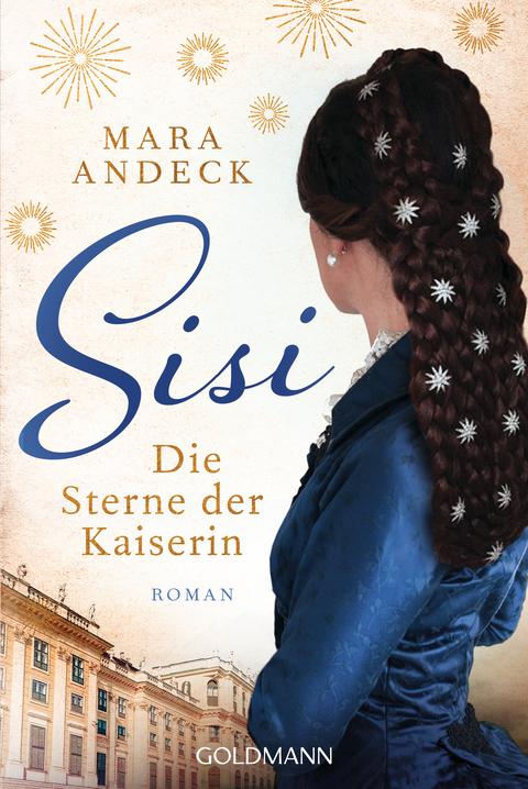 Sisi. Die Sterne der Kaiserin - Mara Andeck