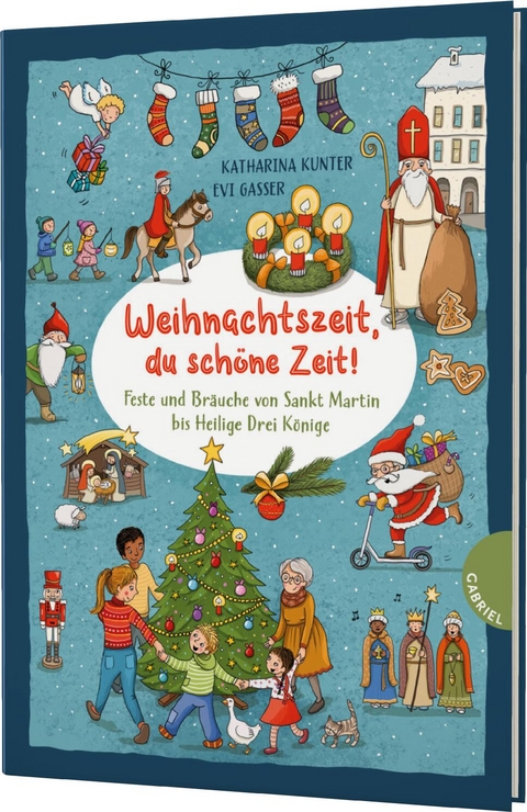 Weihnachtszeit, du sch&ouml;ne Zeit! - Katharina Kunter